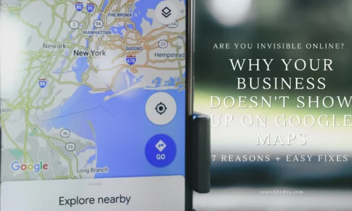 The Real Reason Your Business Doesn’t Show Up on Google Maps (And Exactly How to Fix It)