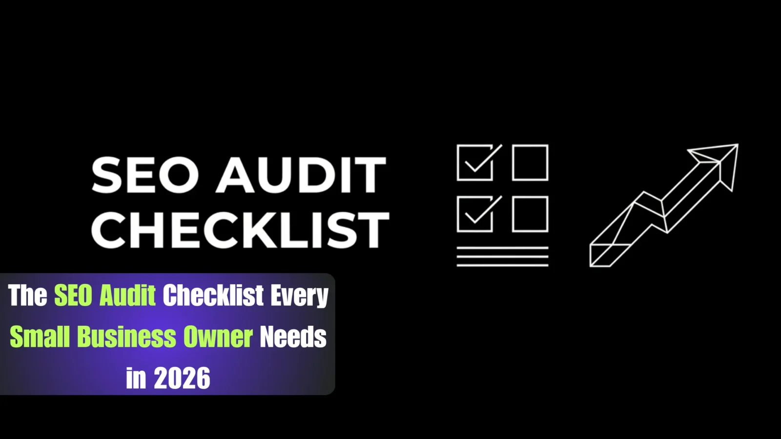 SEO Audit checklist blog post for small business owners