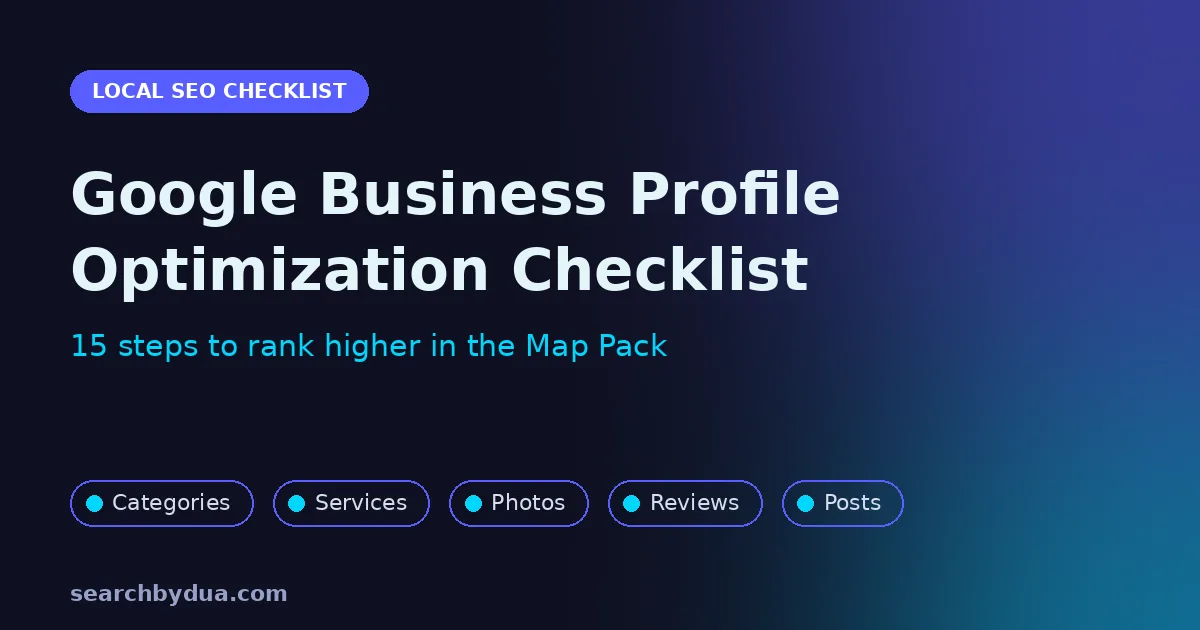 Google Business Profile optimization checklist with 15 steps to rank in the Map Pack